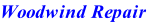 Woodwind Repair